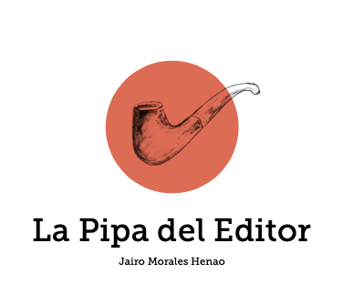 La pipa del editor Escritos desde la sala